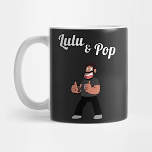 Pop from The Lulu and Pop Podcast Mug